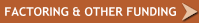 Factoring & Other Funding